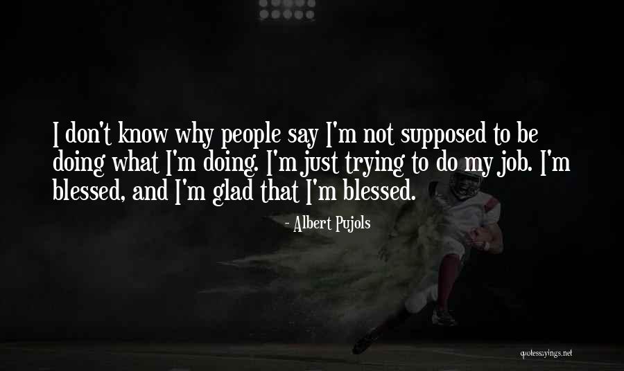 Baltie Download Quotes By Albert Pujols Baltie Download Quotes By Albert Pujols