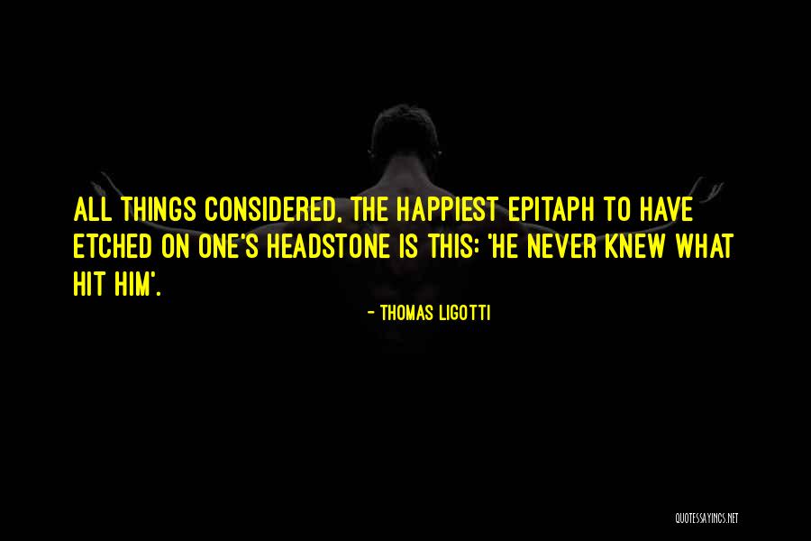 Baltimore Females Quotes By Thomas Ligotti Baltimore Females Quotes By Thomas Ligotti