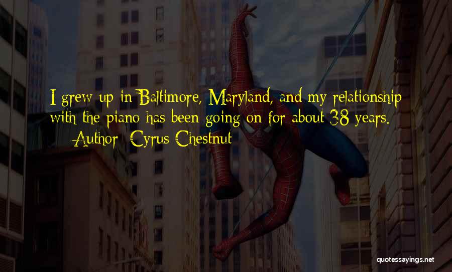 Baltimore Maryland Quotes By Cyrus Chestnut