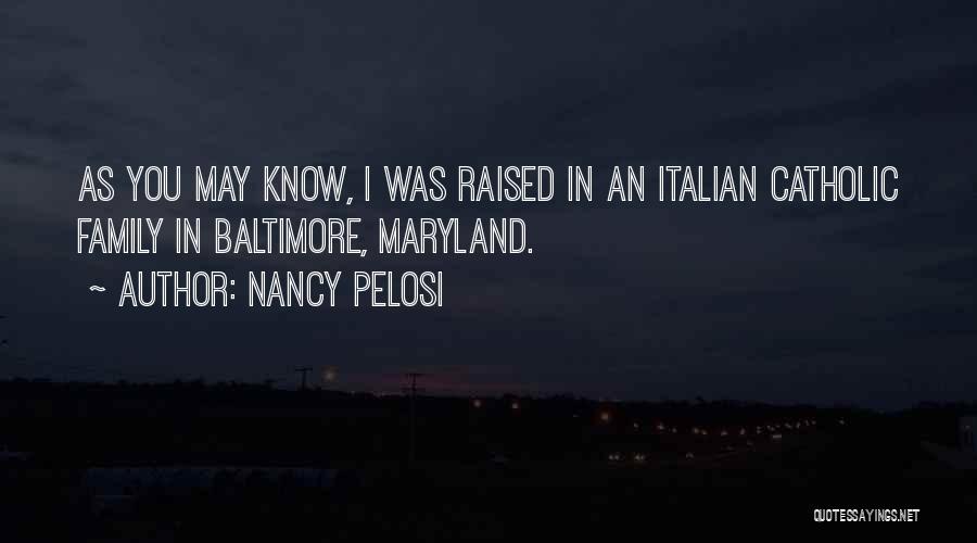 Baltimore Maryland Quotes By Nancy Pelosi