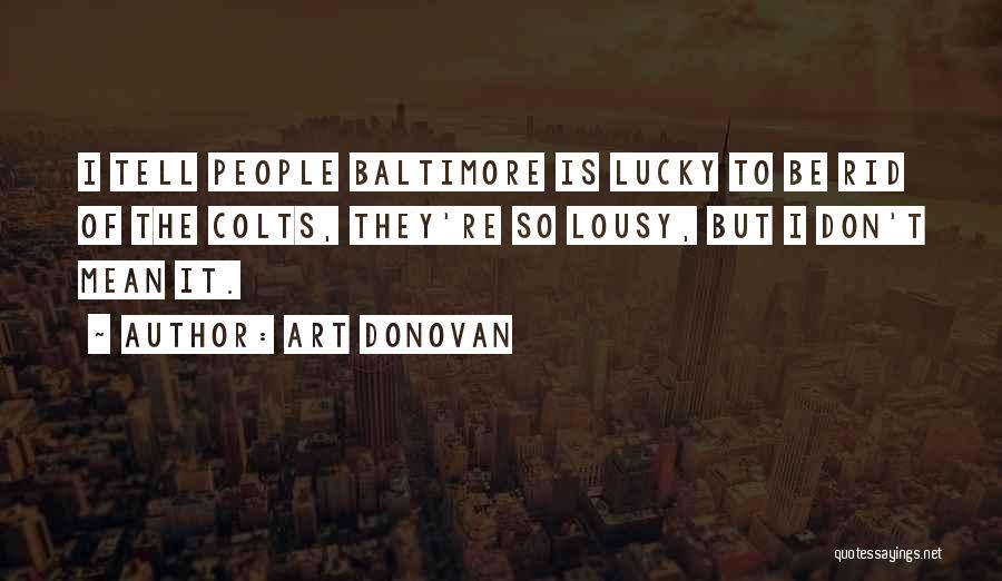 Baltimore Quotes By Art Donovan