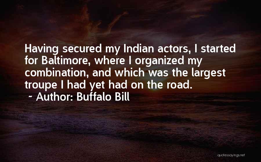 Baltimore Quotes By Buffalo Bill