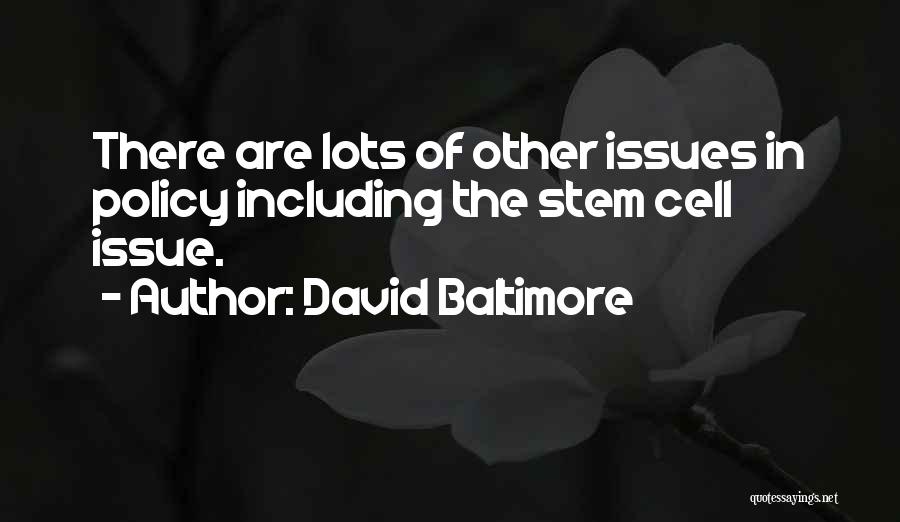 Baltimore Quotes By David Baltimore