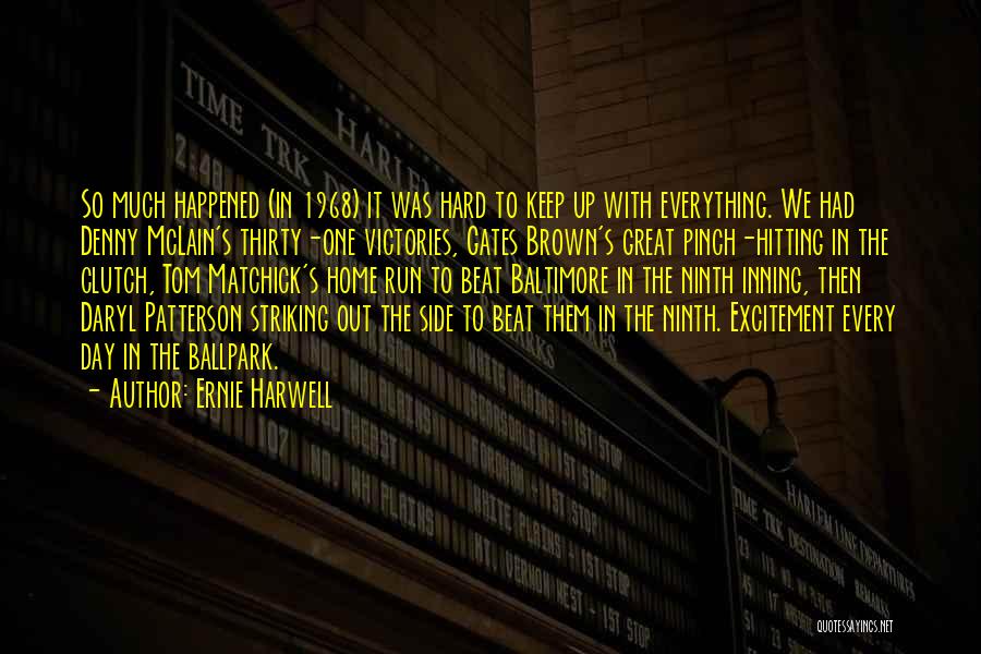 Baltimore Quotes By Ernie Harwell