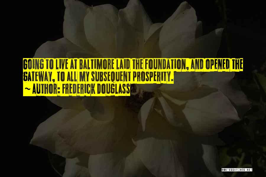 Baltimore Quotes By Frederick Douglass
