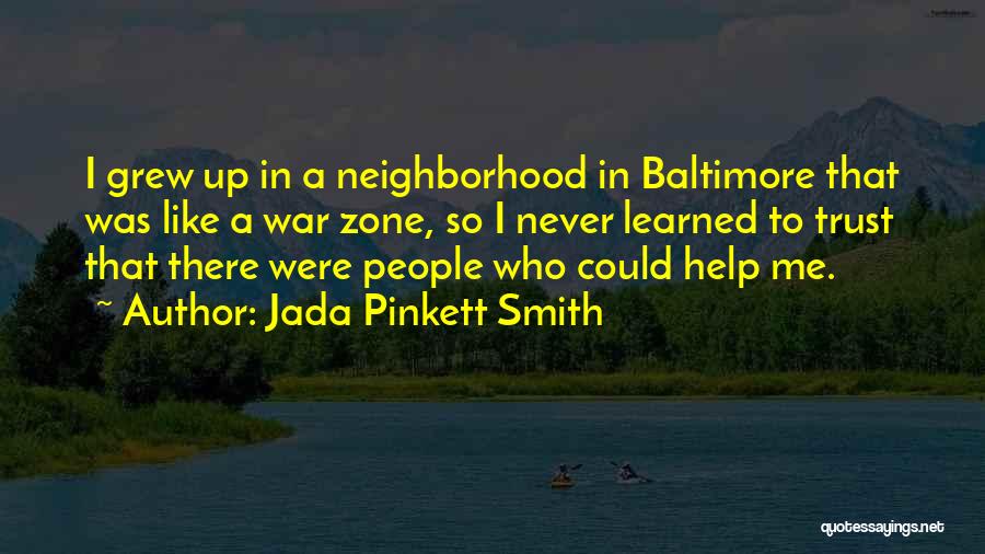 Baltimore Quotes By Jada Pinkett Smith