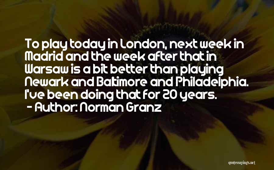 Baltimore Quotes By Norman Granz