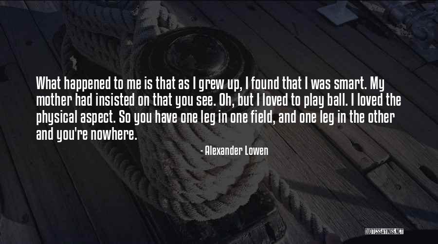Baltimore Sun Quotes By Alexander Lowen Baltimore Sun Quotes By Alexander Lowen