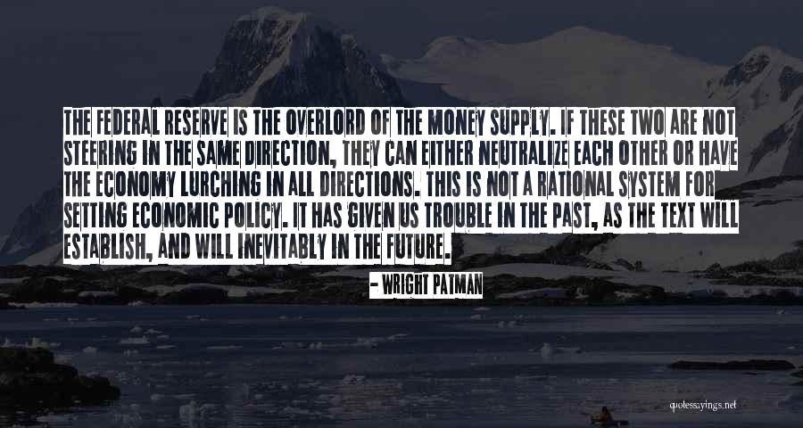 Baltzar Quotes By Wright Patman Baltzar Quotes By Wright Patman