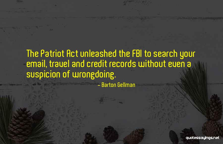 Baluarte Quotes By Barton Gellman Baluarte Quotes By Barton Gellman