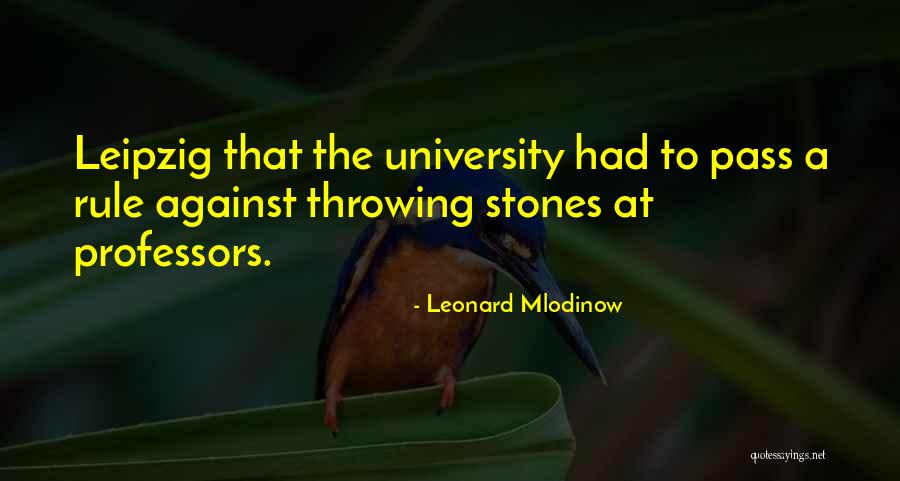 Baluchitherium Land Quotes By Leonard Mlodinow Baluchitherium Land Quotes By Leonard Mlodinow