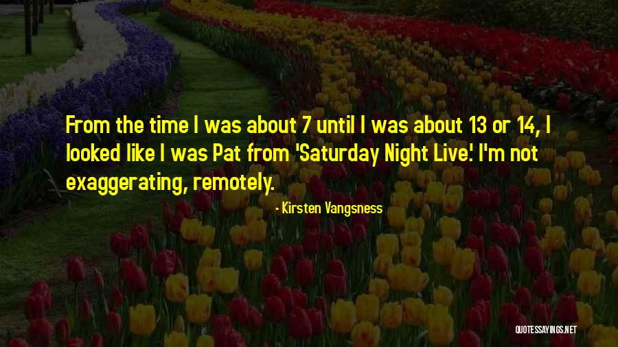 Balugaon Quotes By Kirsten Vangsness Balugaon Quotes By Kirsten Vangsness