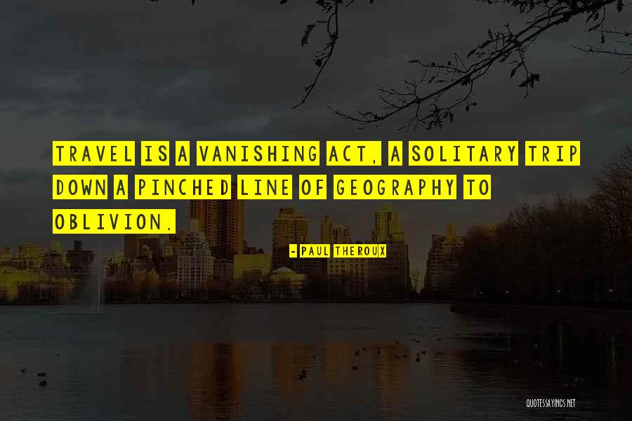 Balutin Mo Quotes By Paul Theroux Balutin Mo Quotes By Paul Theroux