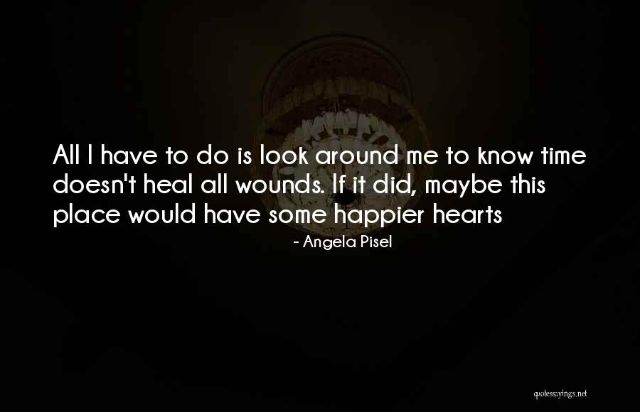 Balvar Streets Quotes By Angela Pisel Balvar Streets Quotes By Angela Pisel