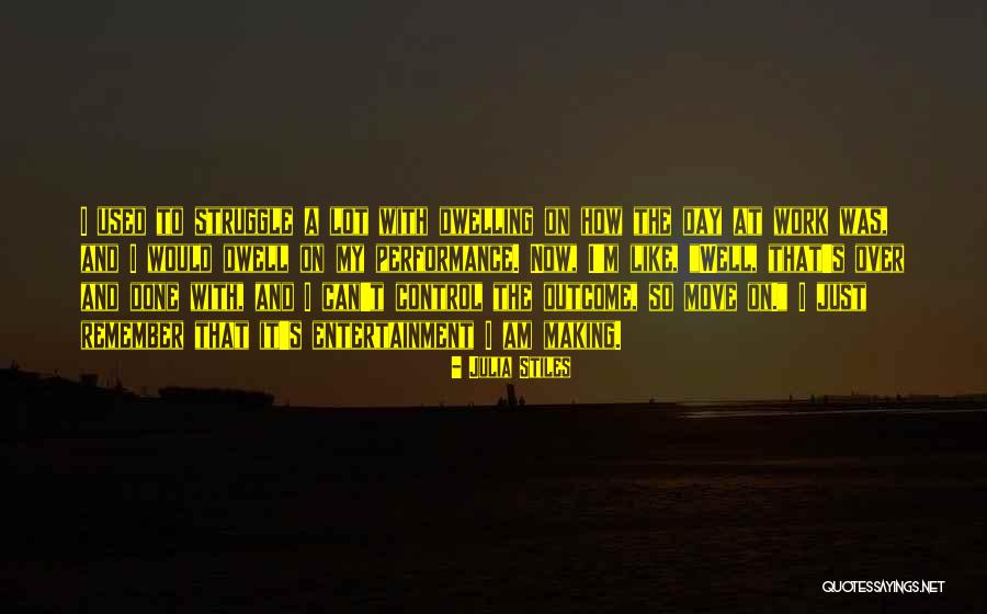 Balver Drama Quotes By Julia Stiles Balver Drama Quotes By Julia Stiles