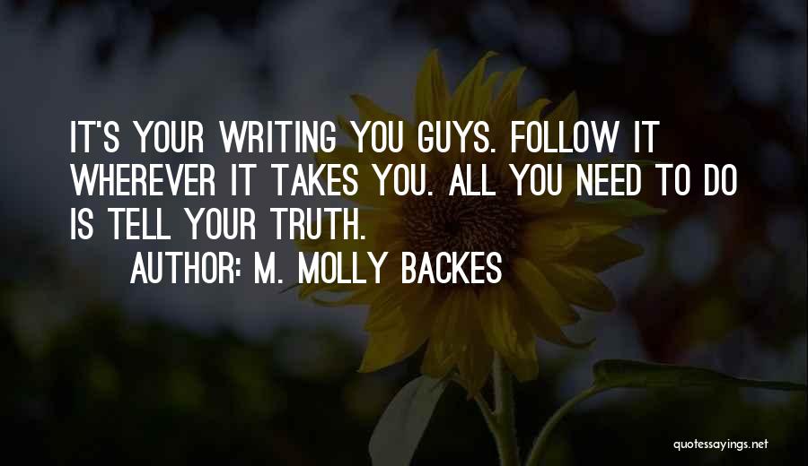 Balys Dainys Quotes By M. Molly Backes