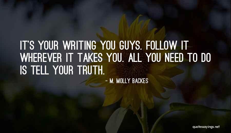 Balys Dainys Quotes By M. Molly Backes Balys Dainys Quotes By M. Molly Backes