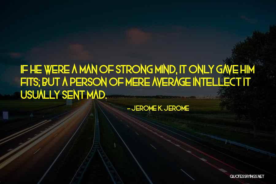 Balzac And The Little Chinese Seamstress Friendship Quotes By Jerome K. Jerome