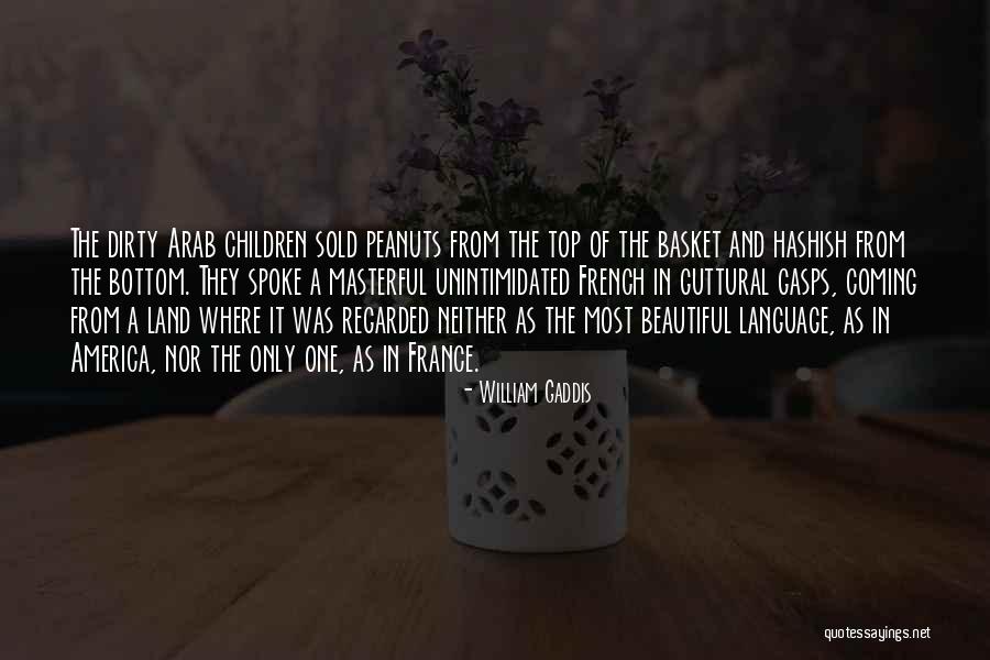 Balzac And The Little Chinese Seamstress Movie Quotes By William Gaddis Balzac And The Little Chinese Seamstress Movie Quotes By William Gaddis