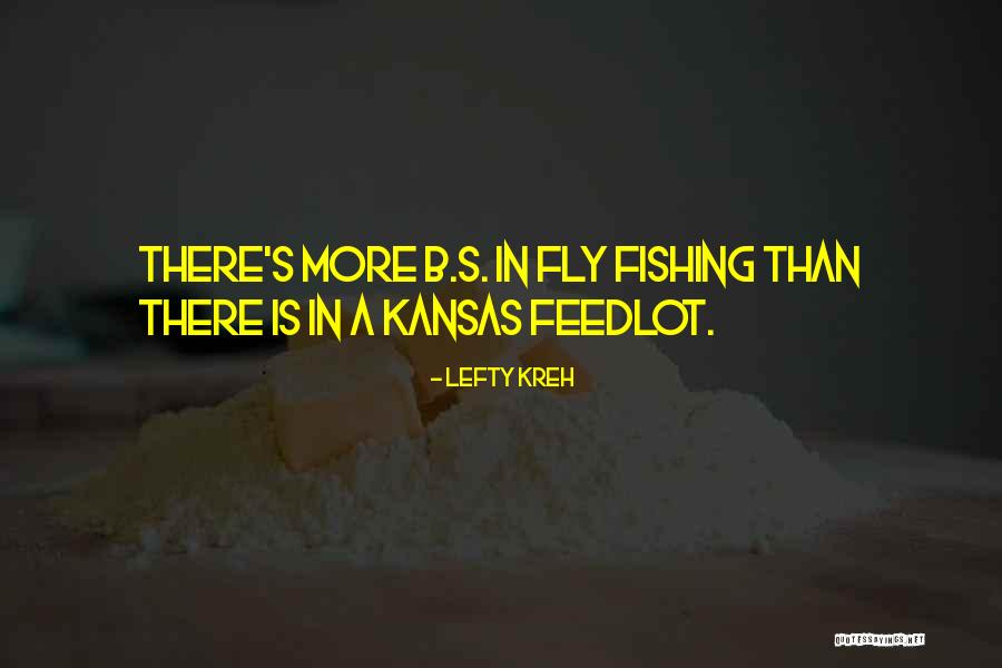 Balzen Kekse Quotes By Lefty Kreh Balzen Kekse Quotes By Lefty Kreh