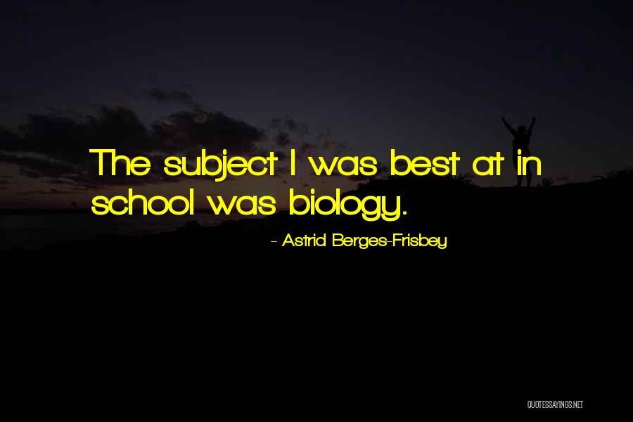 Balzer Quotes By Astrid Berges-Frisbey Balzer Quotes By Astrid Berges-Frisbey