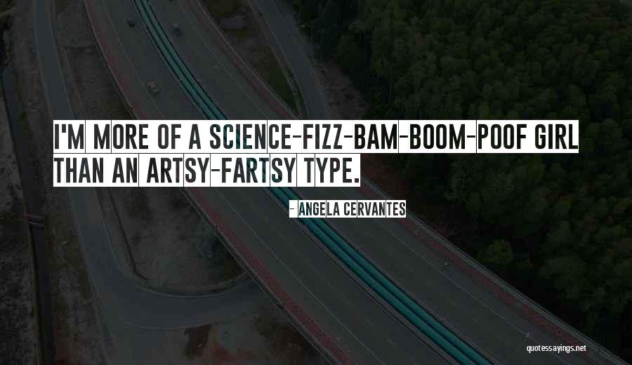 Bam Bam Quotes By Angela Cervantes Bam Bam Quotes By Angela Cervantes