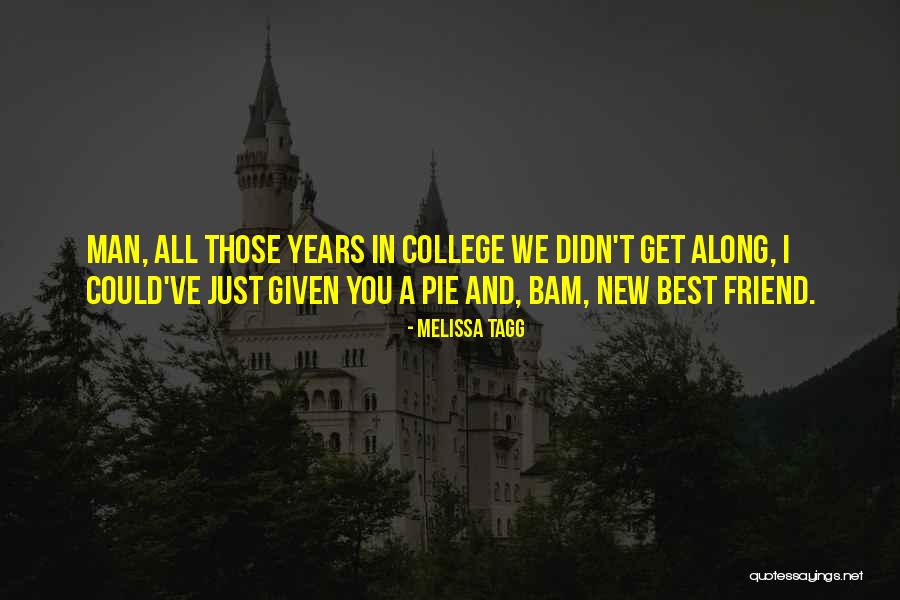 Bam Bam Quotes By Melissa Tagg Bam Bam Quotes By Melissa Tagg