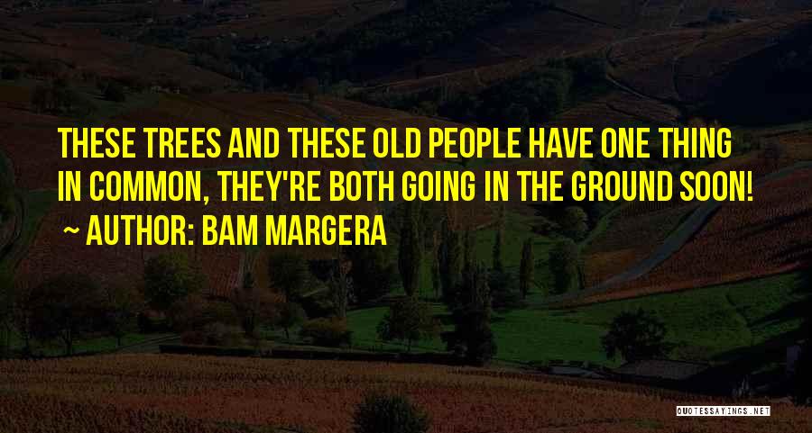Bam Margera Quotes 445618