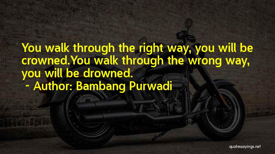 Bambang Purwadi Quotes 509725