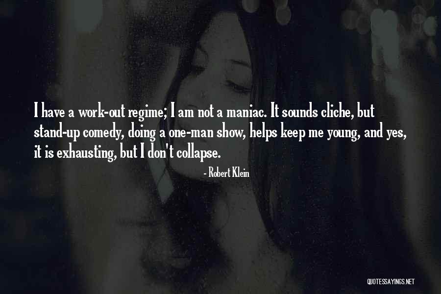 Bambangan Quotes By Robert Klein Bambangan Quotes By Robert Klein