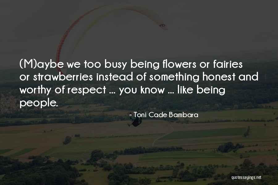 Bambara Quotes By Toni Cade Bambara Bambara Quotes By Toni Cade Bambara