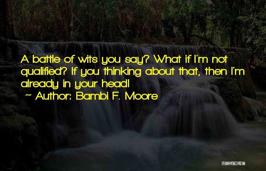 Bambi F. Moore Quotes 1192192