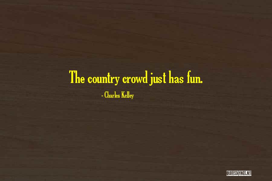 Bambinos Quotes By Charles Kelley Bambinos Quotes By Charles Kelley