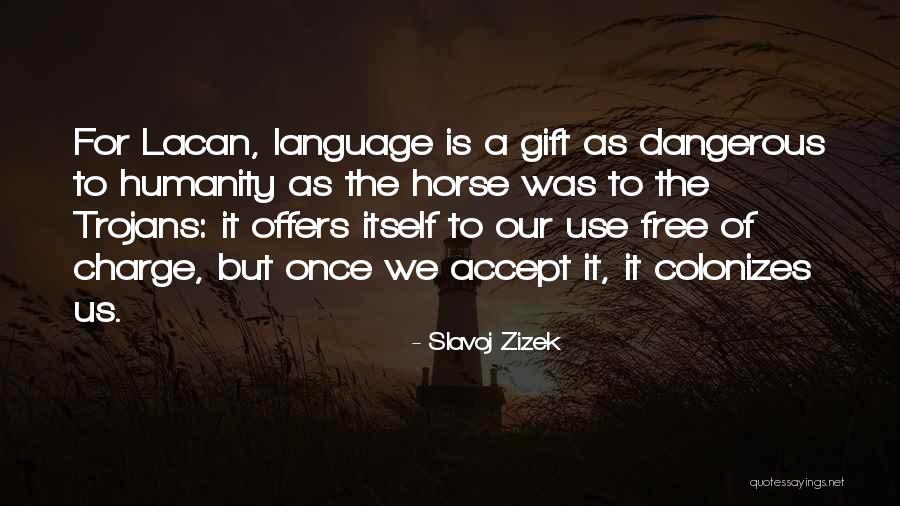 Bamboo Blade Quotes By Slavoj Zizek Bamboo Blade Quotes By Slavoj Zizek