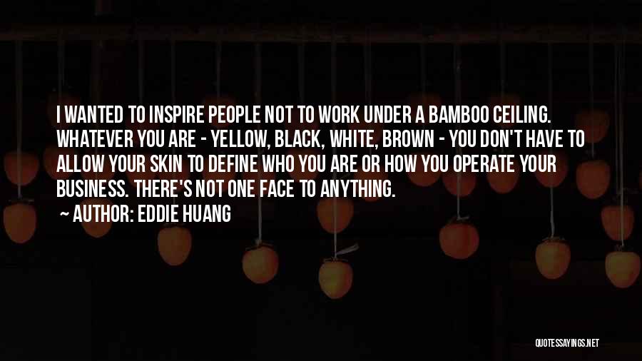 Bamboo Quotes By Eddie Huang