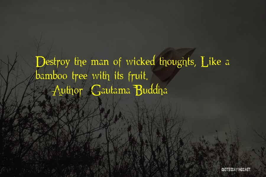 Bamboo Quotes By Gautama Buddha