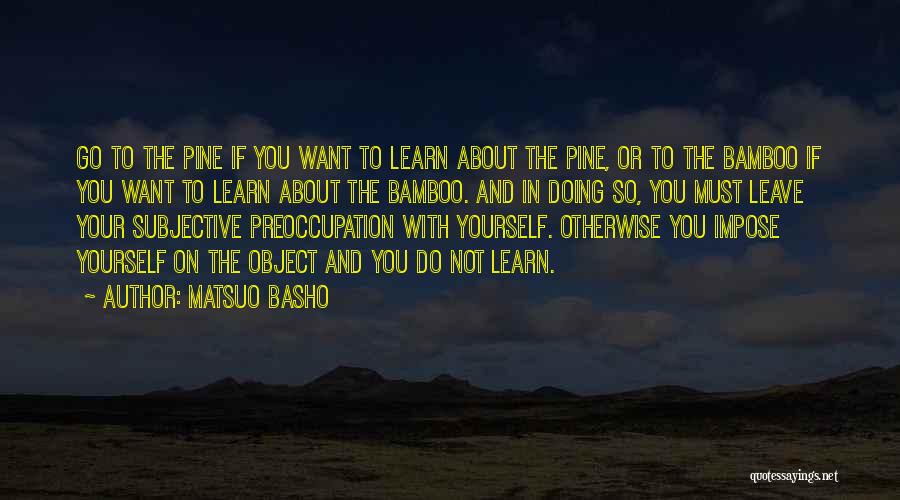 Bamboo Quotes By Matsuo Basho