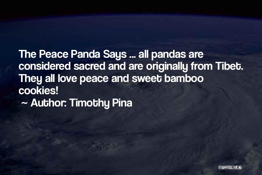 Bamboo Quotes By Timothy Pina