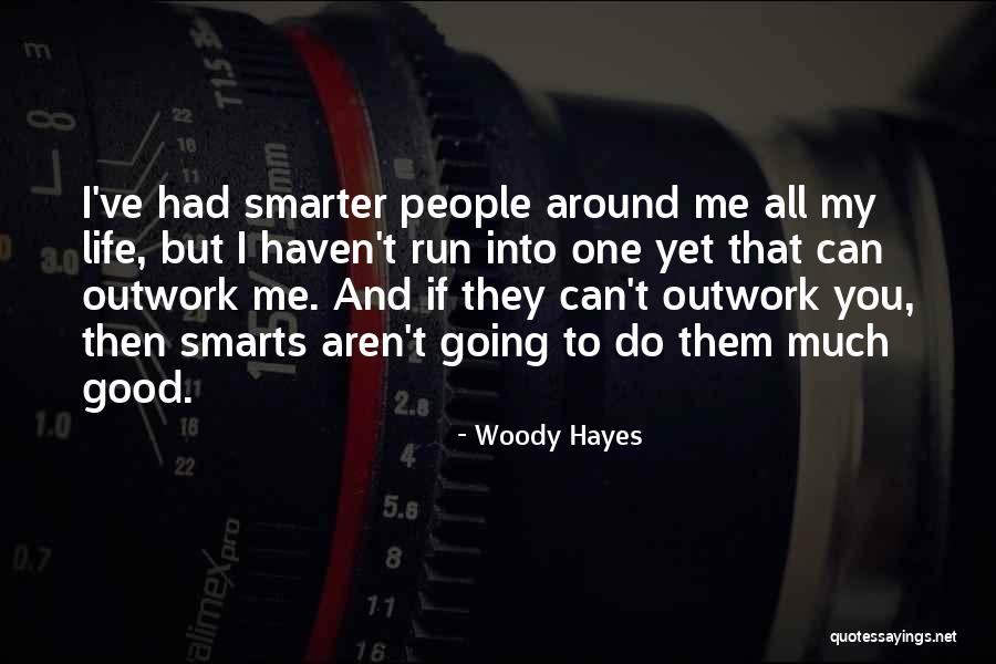Bambury Ballylongford Quotes By Woody Hayes Bambury Ballylongford Quotes By Woody Hayes