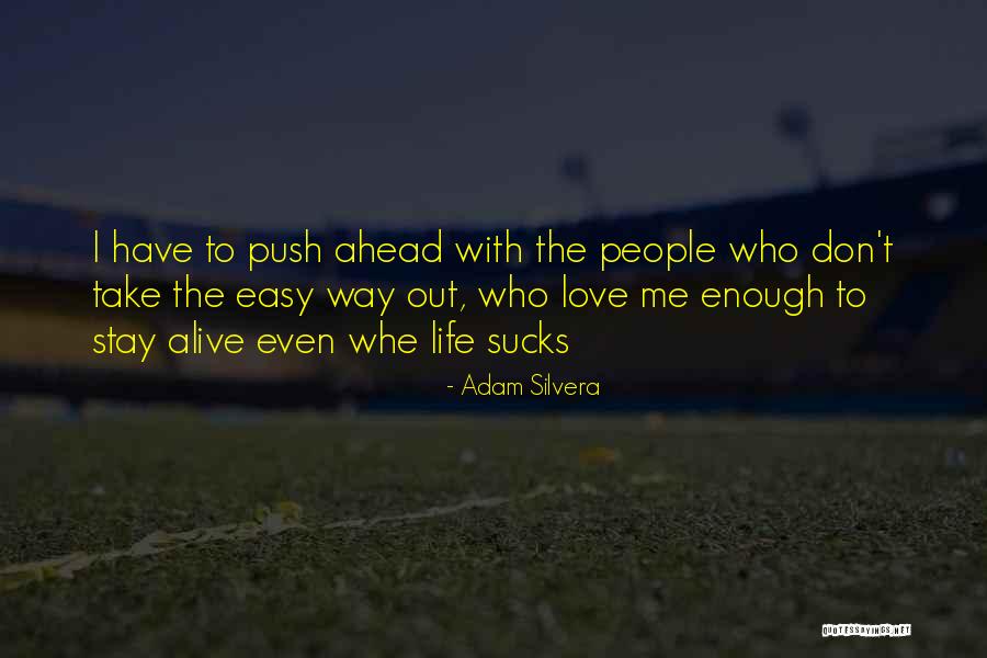 Bampure Quotes By Adam Silvera Bampure Quotes By Adam Silvera