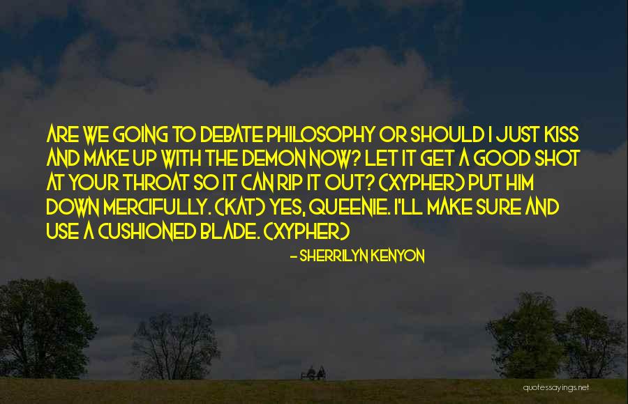 Ban Diem Anh Quotes By Sherrilyn Kenyon Ban Diem Anh Quotes By Sherrilyn Kenyon