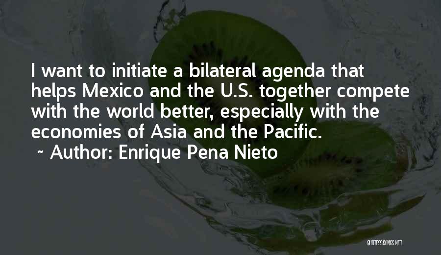 Ban Diem Duc Quotes By Enrique Pena Nieto