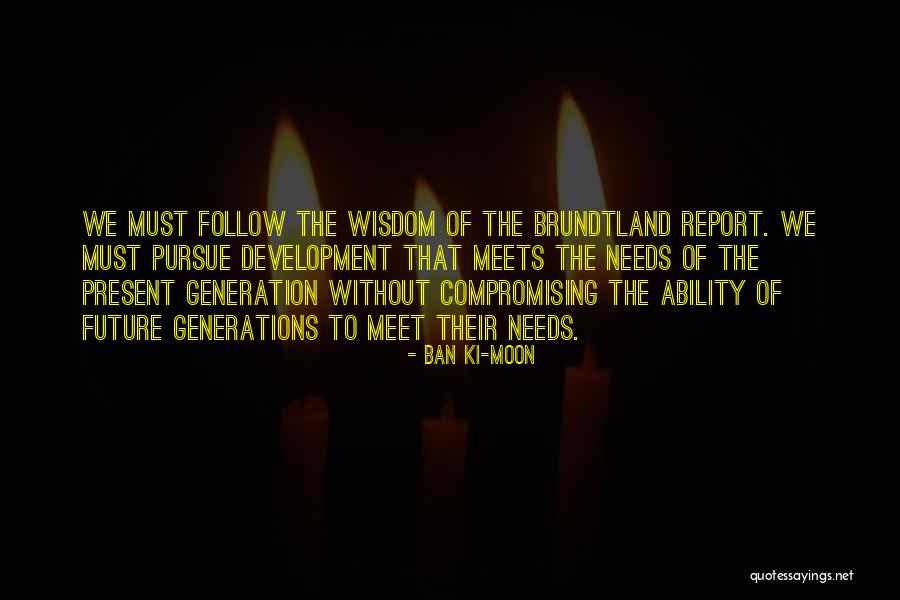 Ban Ki-moon Quotes 1297595 Ban Ki-moon Quotes 1297595