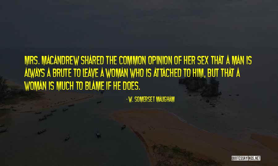 Ban Lu Quotes By W. Somerset Maugham Ban Lu Quotes By W. Somerset Maugham