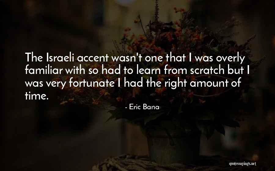 Bana Quotes By Eric Bana Bana Quotes By Eric Bana