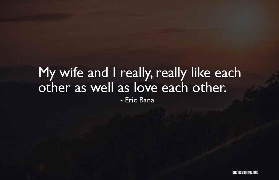 Bana Quotes By Eric Bana Bana Quotes By Eric Bana