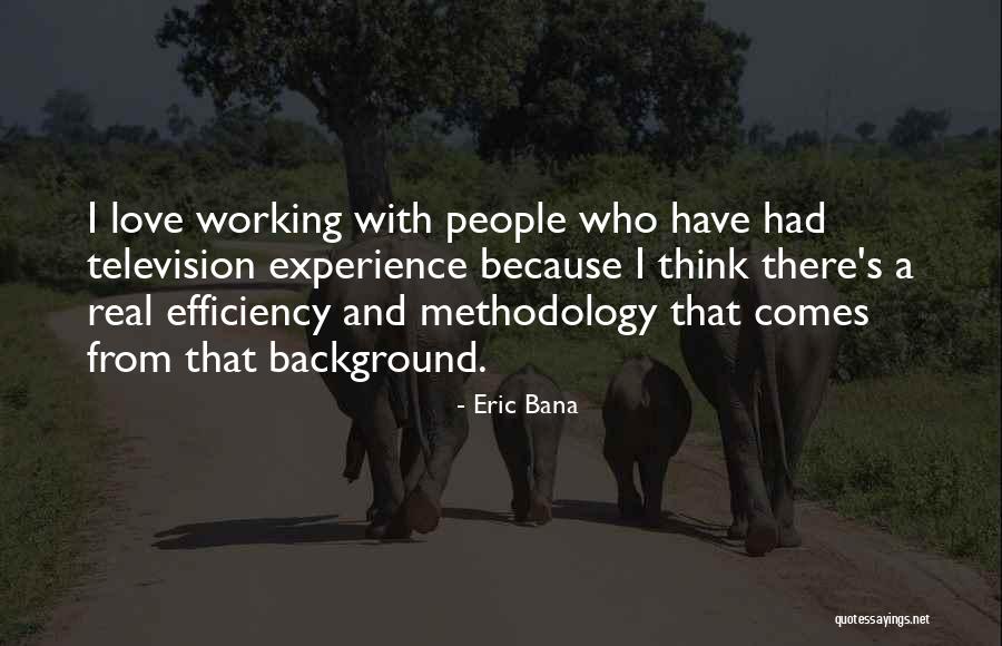 Bana Quotes By Eric Bana Bana Quotes By Eric Bana