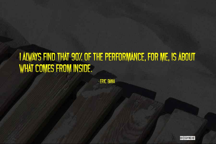 Bana Quotes By Eric Bana Bana Quotes By Eric Bana