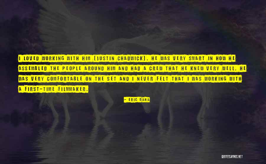 Bana Quotes By Eric Bana Bana Quotes By Eric Bana