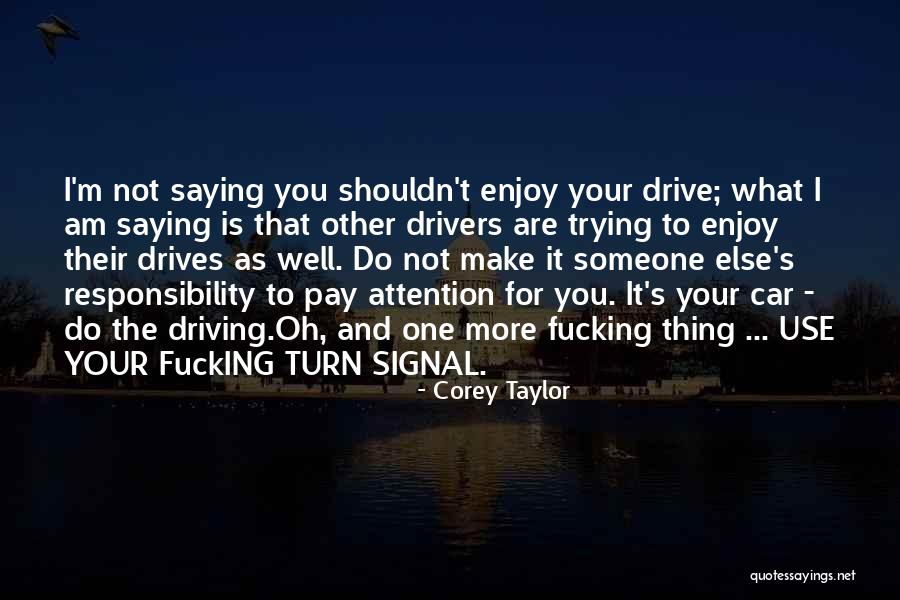 Banagala Quotes By Corey Taylor Banagala Quotes By Corey Taylor